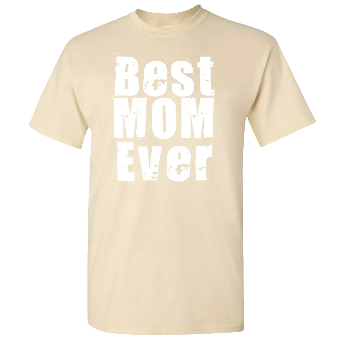 Best Mom Ever White Print Asst Colors T-shirt/tee