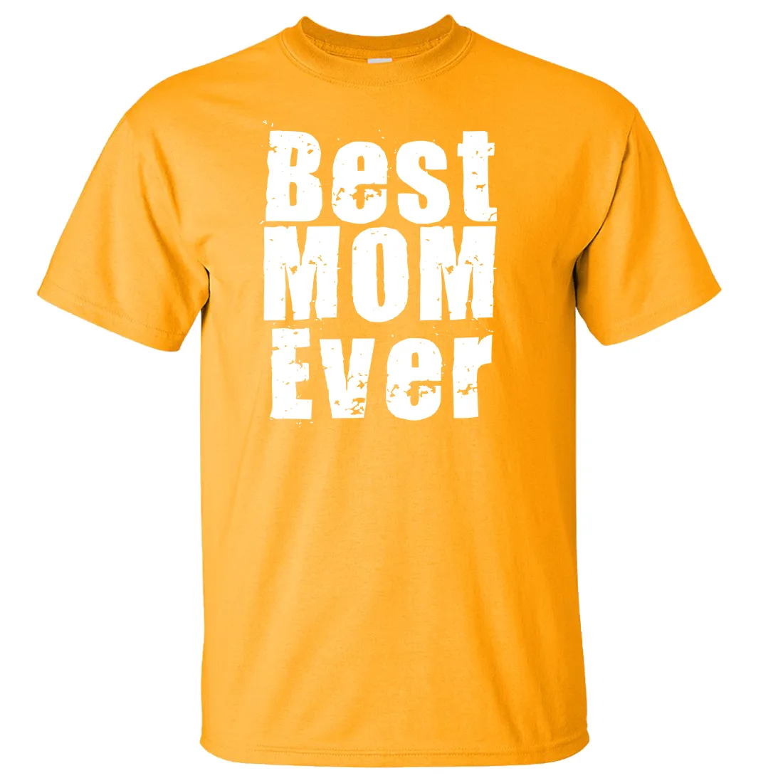 Best Mom Ever White Print Asst Colors T-shirt/tee